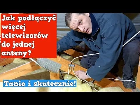 Jak podłączyć dwa telewizory do jednej anteny bez utraty sygnału